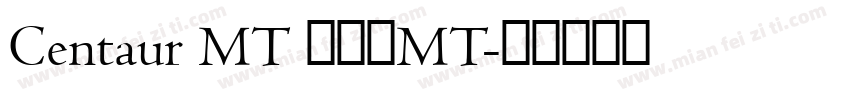 Centaur MT 半人马MT字体转换